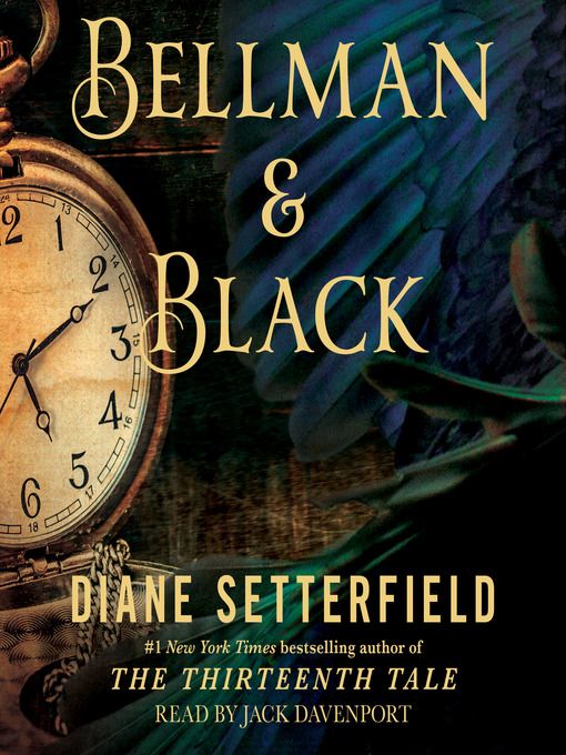 Title details for Bellman & Black by Diane Setterfield - Wait list